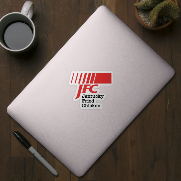 Jentucky Fried Chicken by dumbshirts